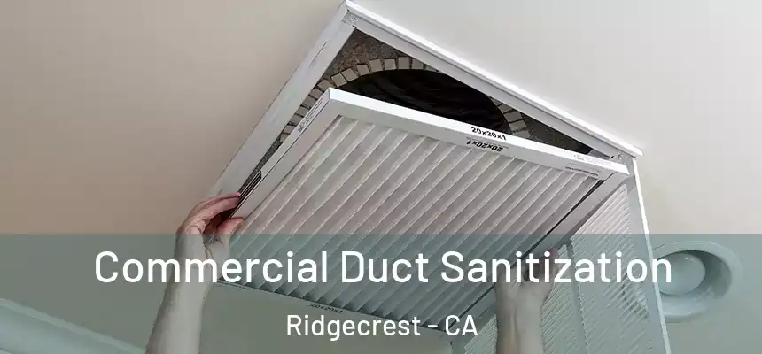  Commercial Duct Sanitization Ridgecrest - CA