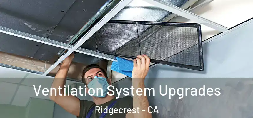  Ventilation System Upgrades Ridgecrest - CA